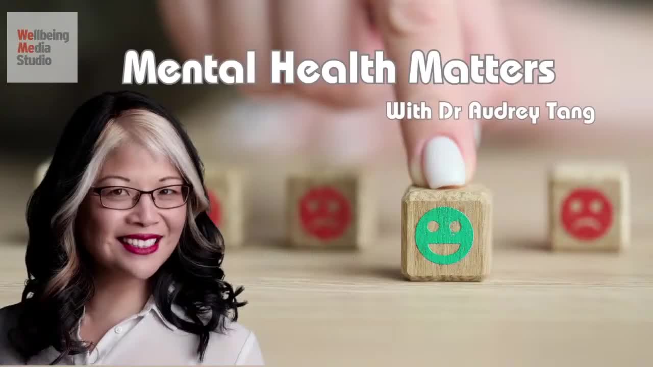 S3E10 Mental Health Matters with Dr Audrey Tang TOPIC: Aging Well