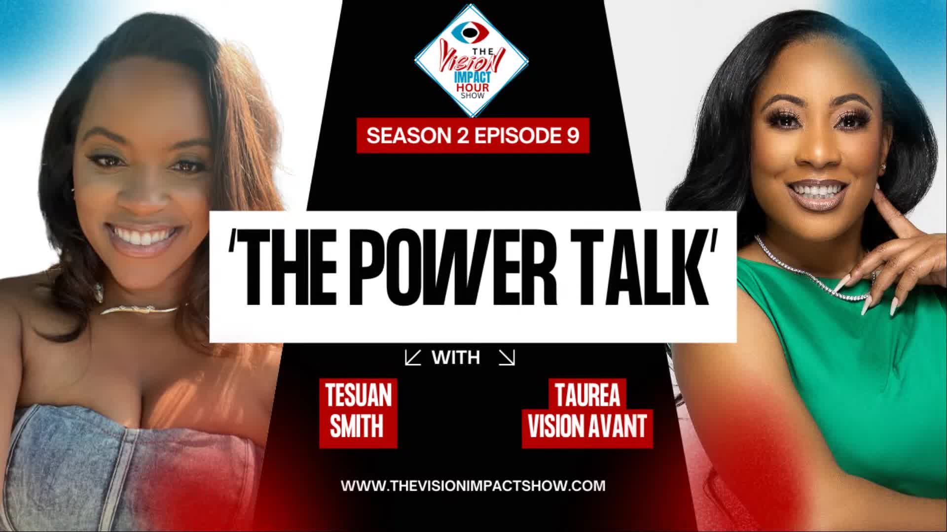 S2E9 - Tesuan Smith / The Vision Impact Hour