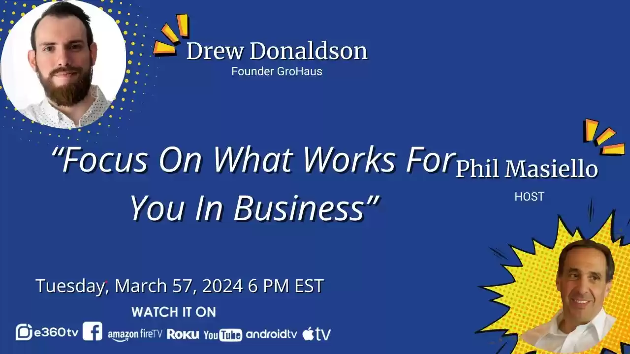 S2 E10 Drew Donaldson: Focus On What Works For You in Business