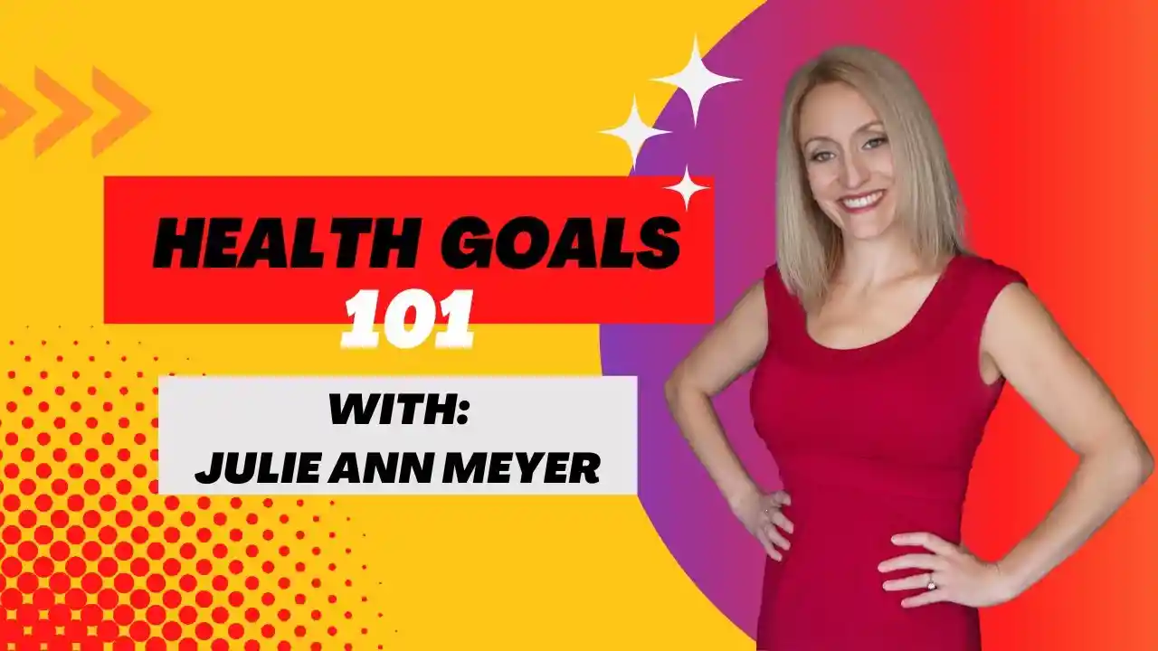 Setting Health Goals 101