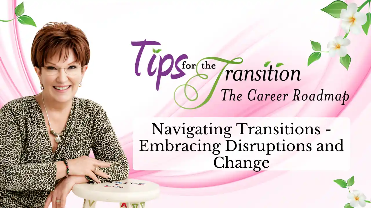 S6E23 - Navigating Transitions - Embracing Disruptions and Change