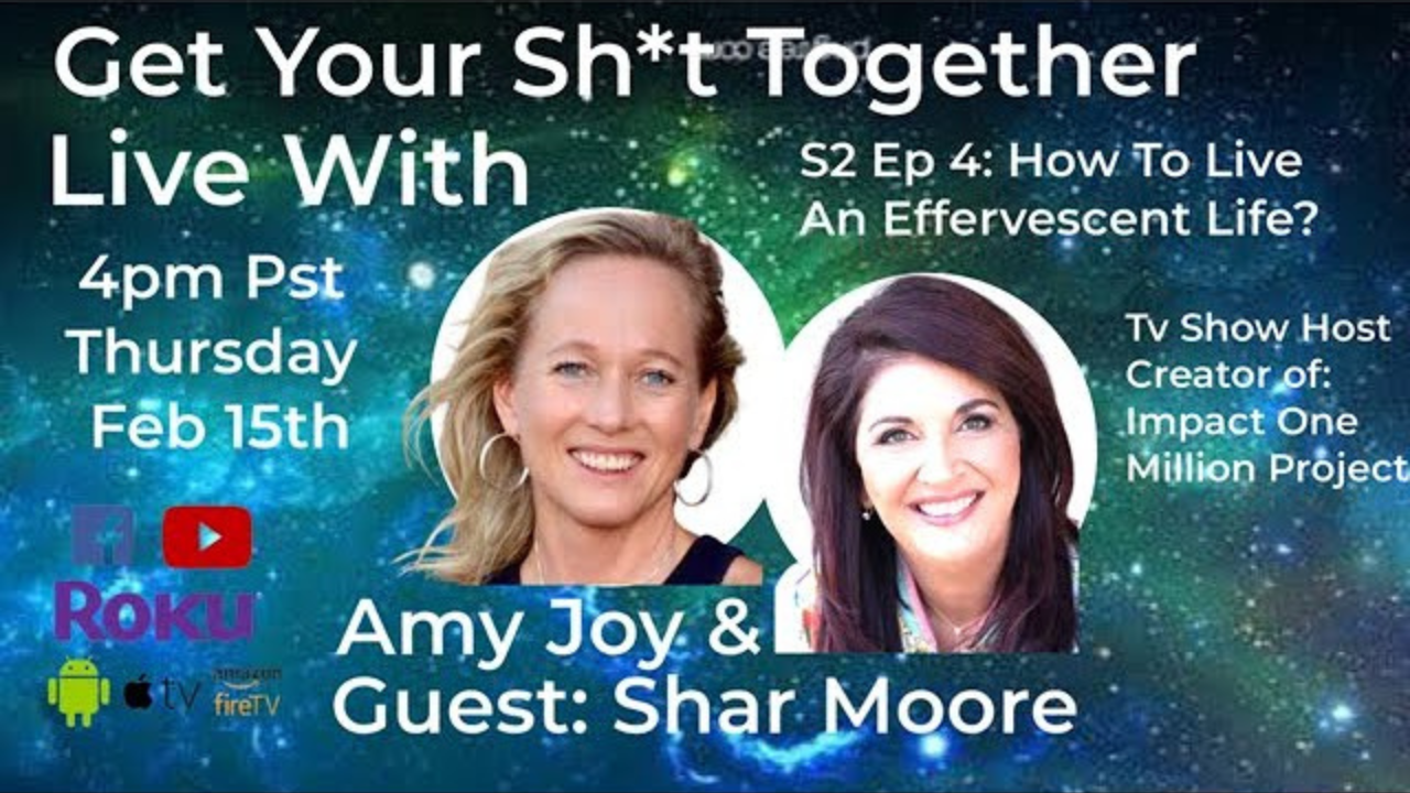 How To Live An Effervescent Life, S2 Ep4 With Shar Moore