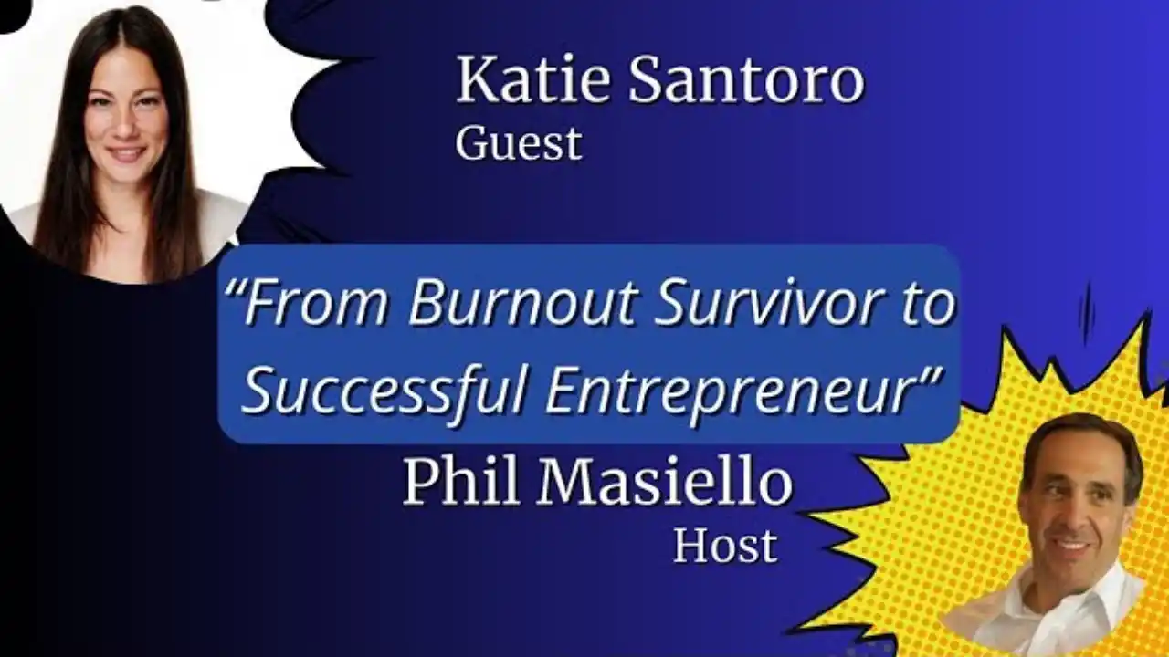 S2 E4 - From Burnout to Successful Entrepreneur w- Katie Santoro