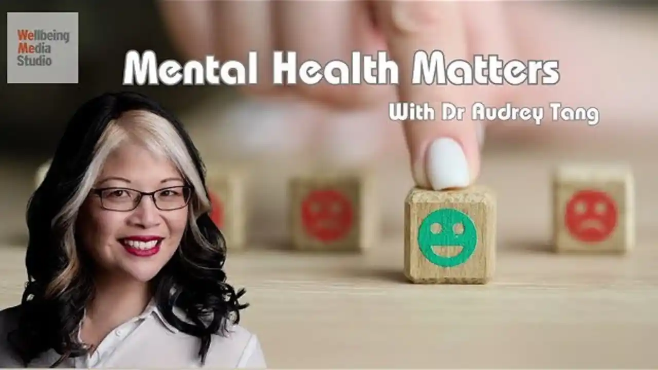 S3E5 Mental Health Matters with Dr Audrey Tang TOPIC: Find Your Passion