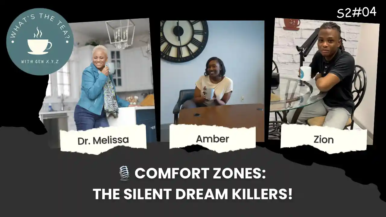 S2E4 - Comfort Zones: The Silent Dream Killers