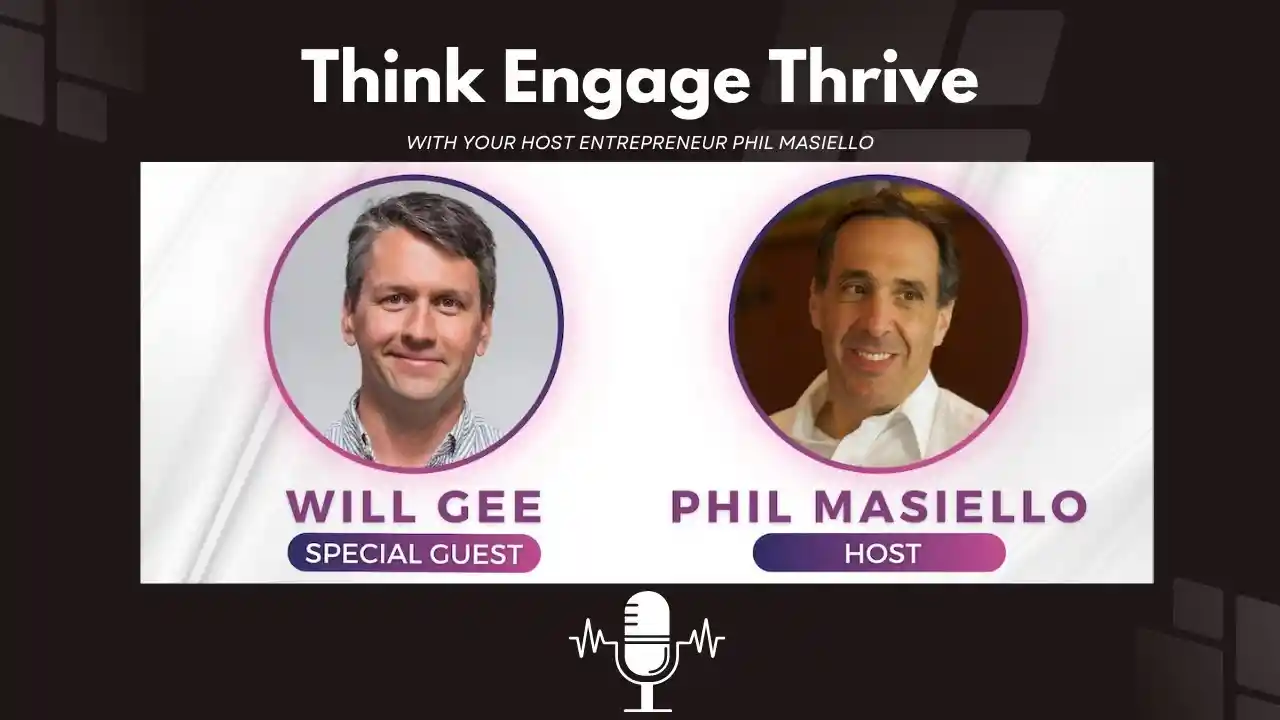 Think Engage Thrive E15 - Will Gee Founder Balti Virtual AR Expert