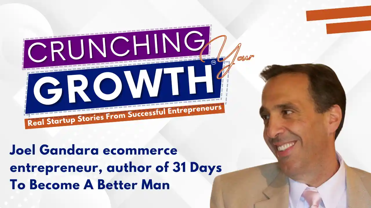 S3 E6 Joel Gandara ecommerce entrepreneur, author of 31 Days To Become A Better Man