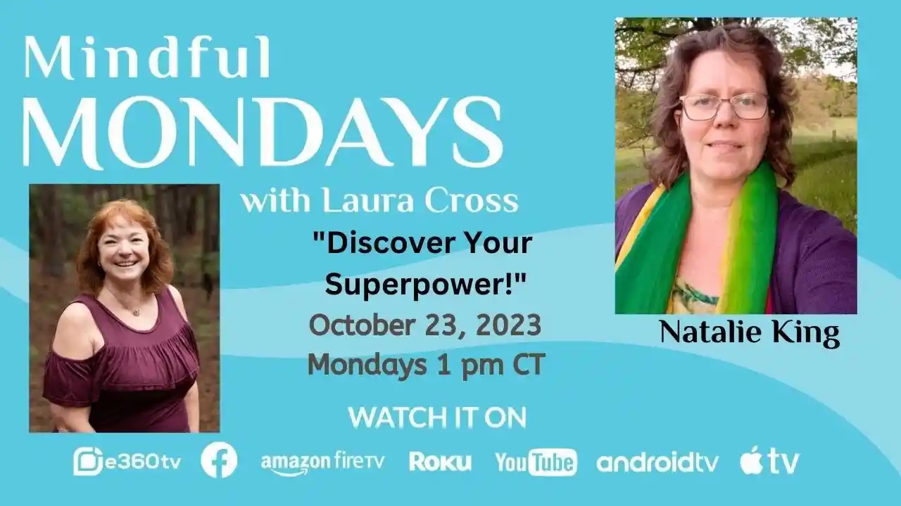 S2E1 - Discover Your Superpower - Mindful Mondays with Laura Cross