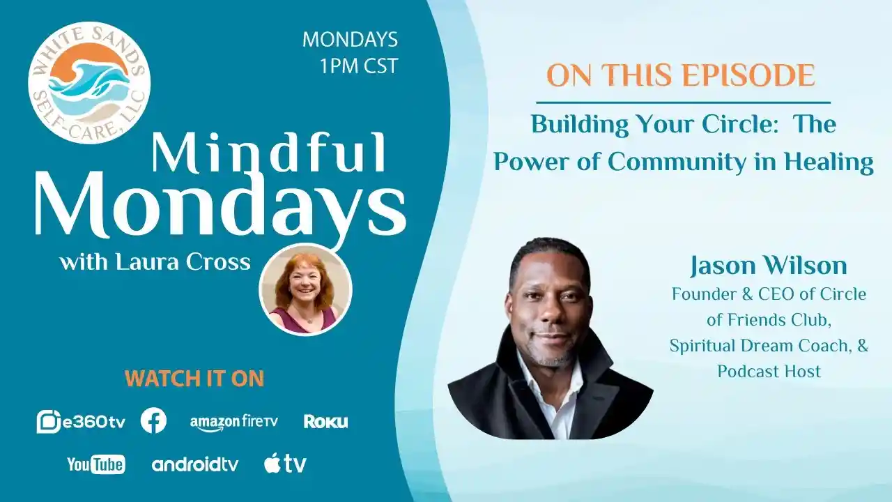 S5E5 - Building Your Circle: The Power of Community in Healing