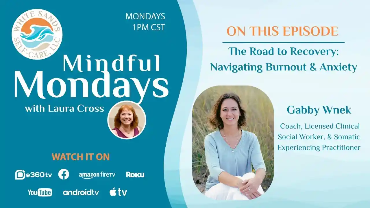 S5E6 The Road to Recovery: Navigating Burnout & Anxiety