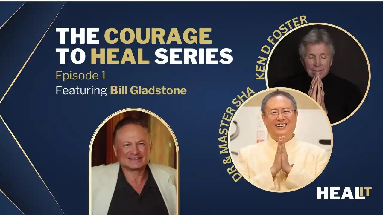 The Courage to Heal Series Show Number 1, BILL GLADSTONE S1E1