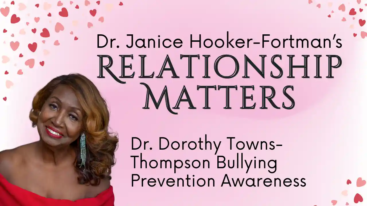 Dr. Dorothy Towns-Thompson Bullying Prevention Awareness