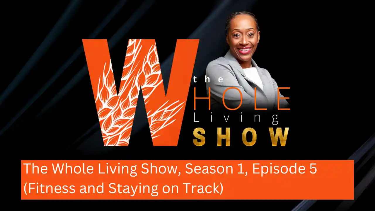 The Whole Living Show, Season 1, Episode 5 (Fitness and Staying on Track)