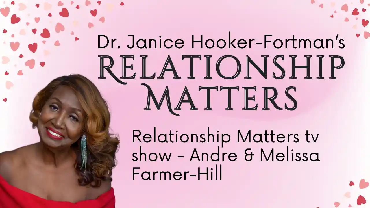 Relationship Matters tv show - Andre & Melissa Farmer-Hill