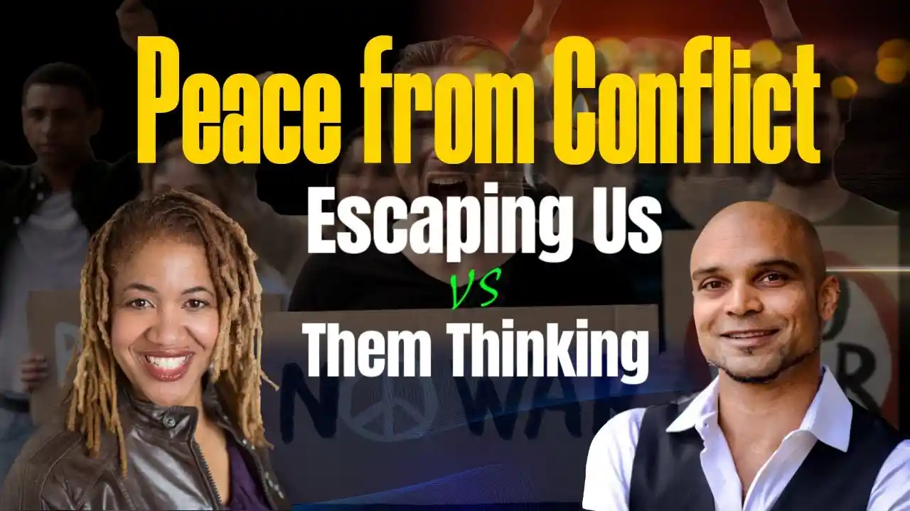 S3 E10  Peace from Conflict - Breaking Free from Us vs. Them Thinking