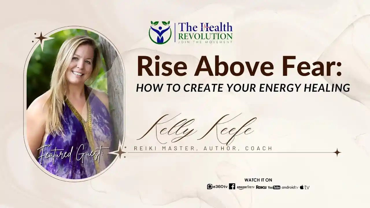 S4E10 Rise Above Fear, with guest Kelly Keefe