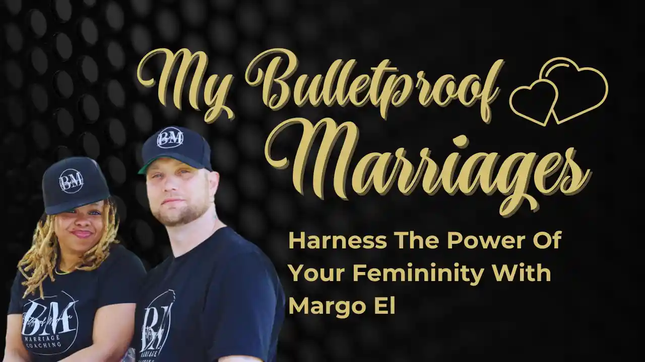 Harness The Power Of Your Femininity With Margo El