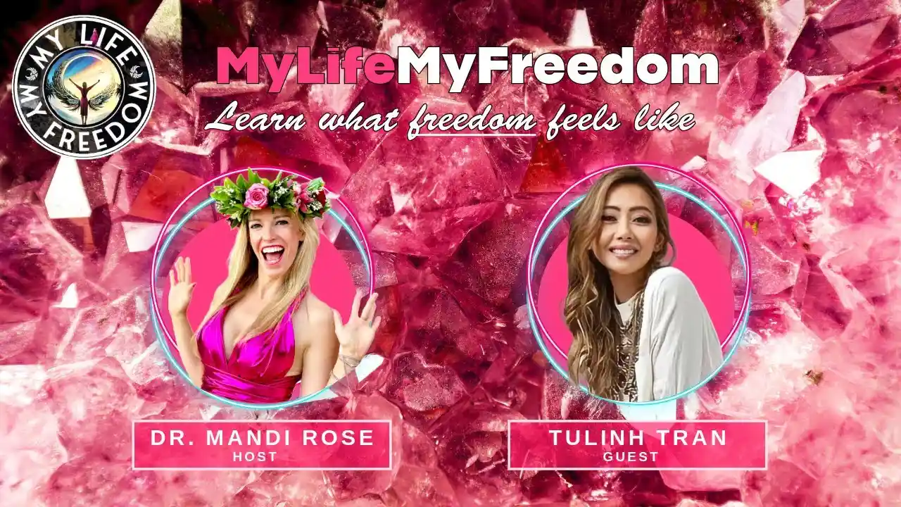 S1E3 - Tulinh Tran - The My Life, My Freedom TV Show ~