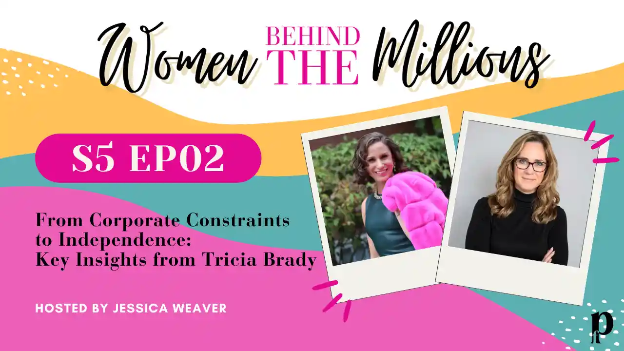 S5EP02: From Corporate Constraints to Independence: Key Insights from Tricia Brady