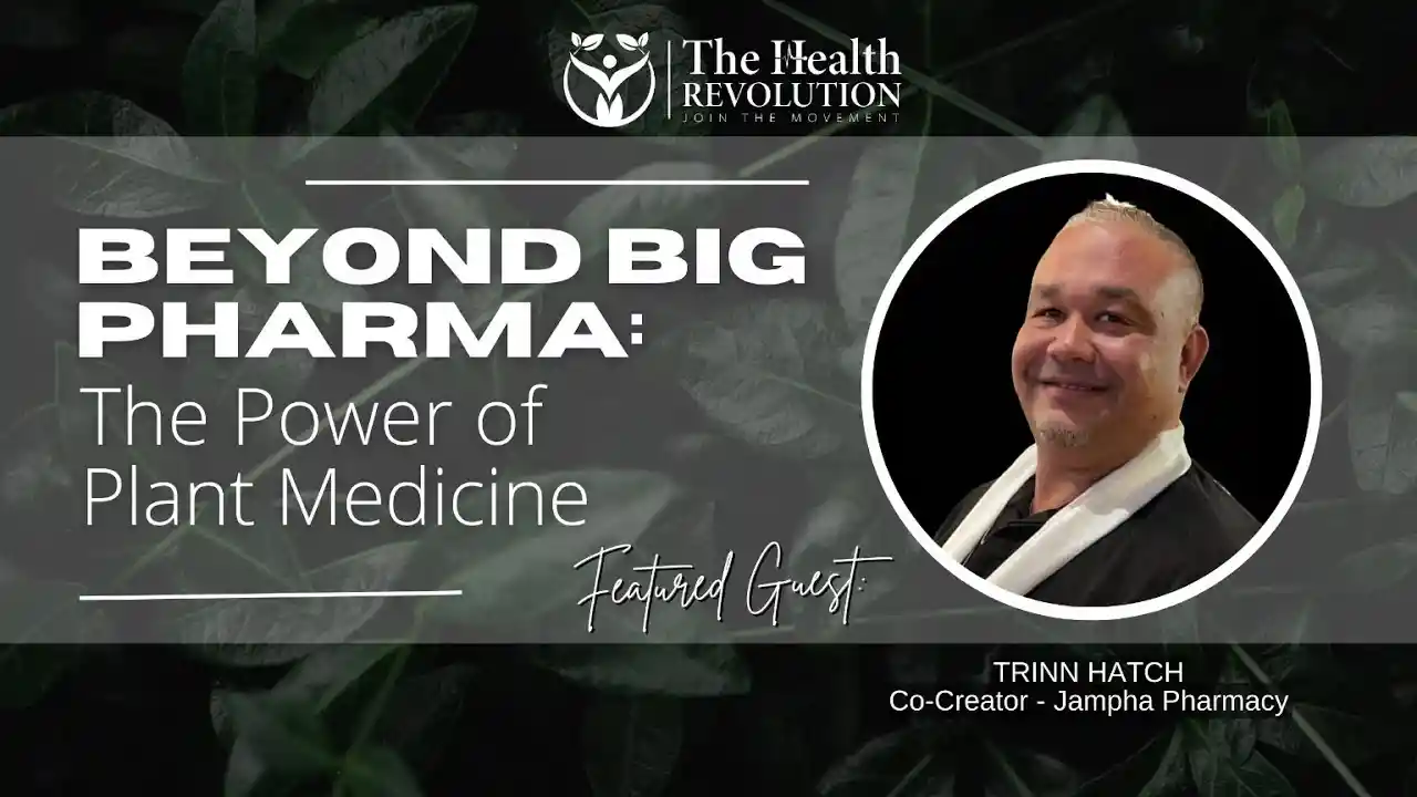 S4E14 Beyond Big Pharma, with guest Trinn Hatch