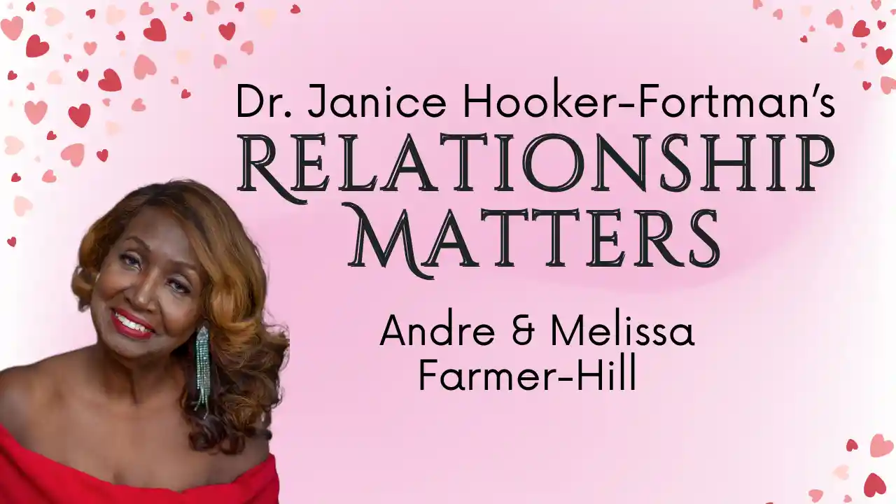 Relationship Matters tv show - Andre & Melissa Farmer-Hill