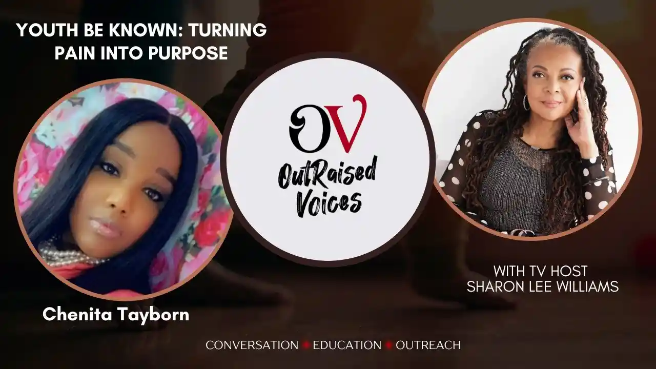 S3E3 ~ Chenita Tayborn – Youth Be Known: Turning Pain Into Purpose