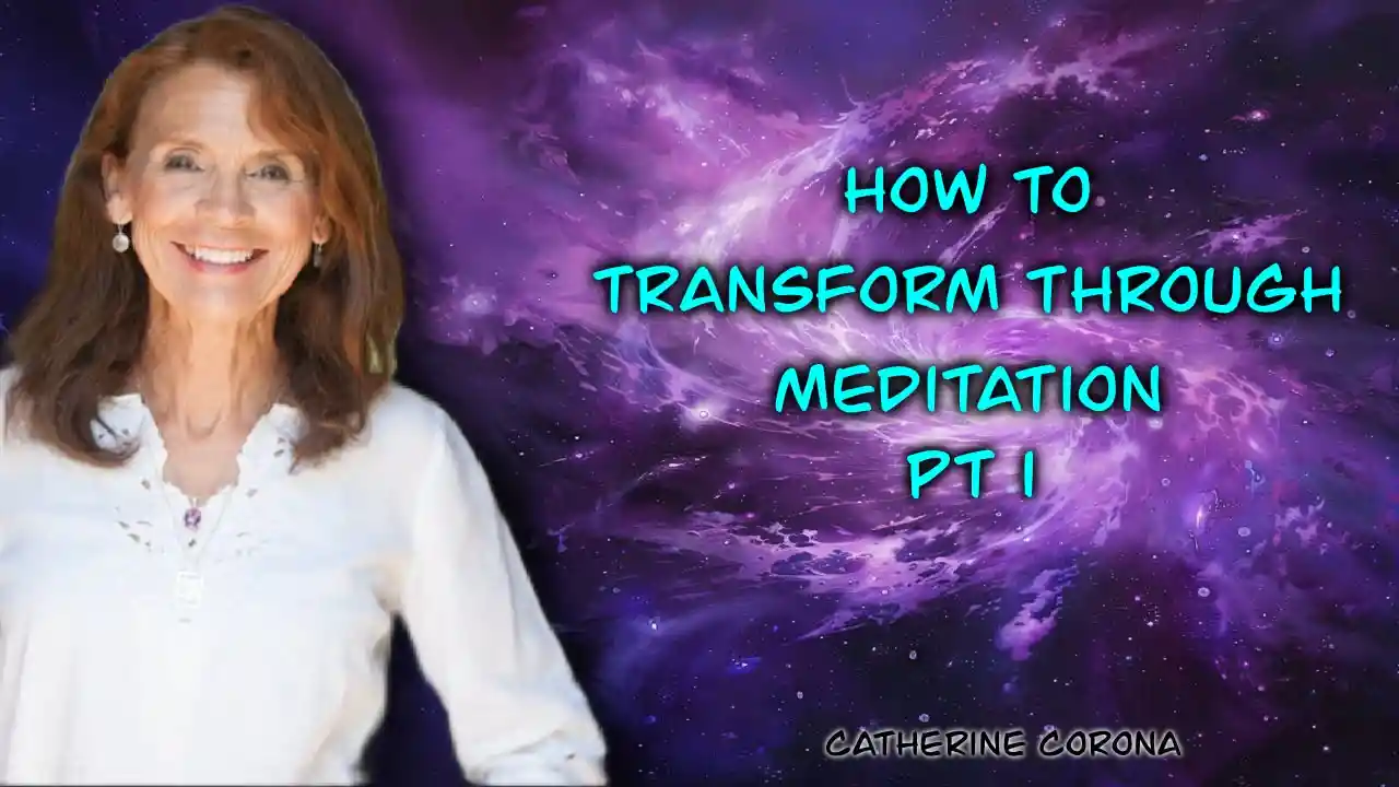 S1E99 - Transform Through Meditation: Spiritual Wisdom from Catherine Corona | 50 Years of Inner Practice