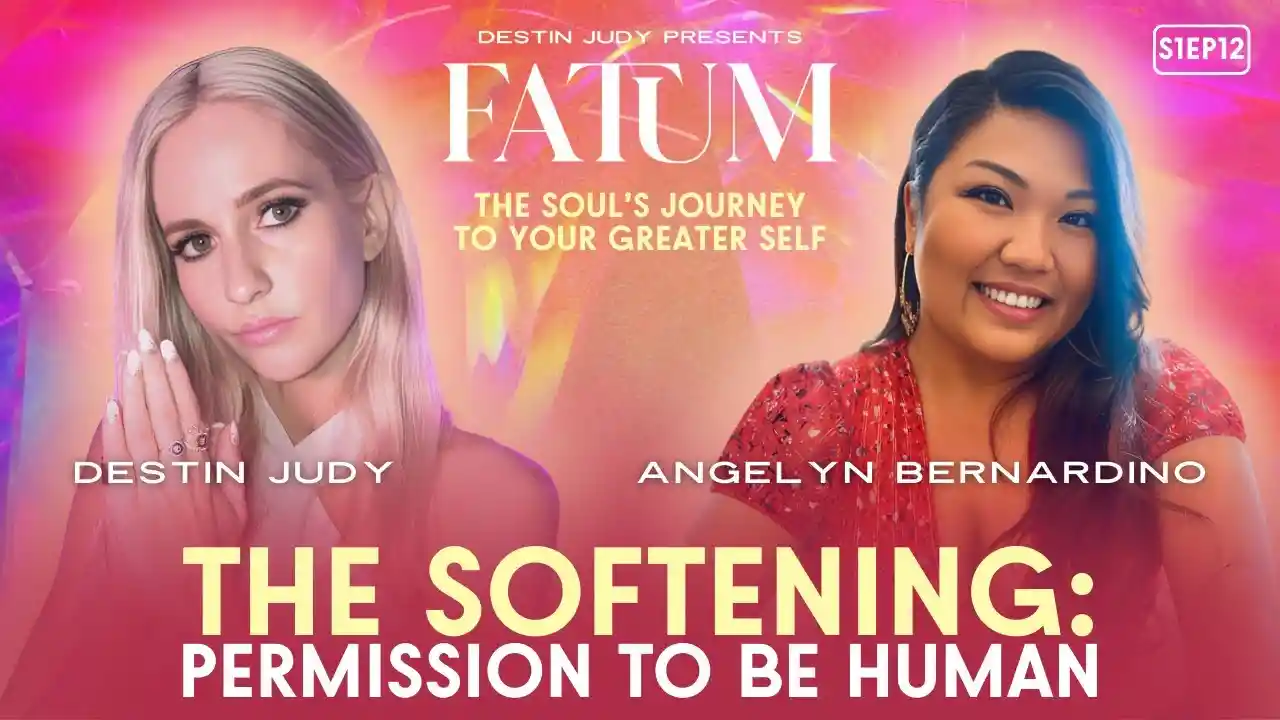 THE SOFTENING: Permission to Be Human | #FATUM S1EP12 with Angelyn Bernardino