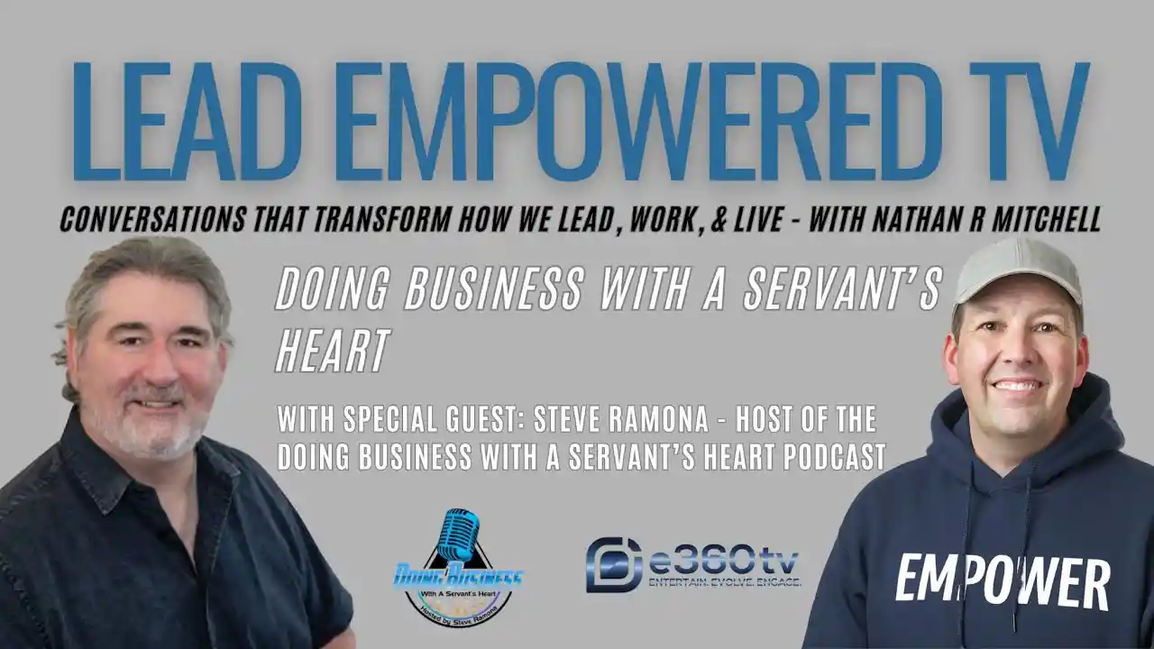 S1 E2:The Servant Heart Advantage in Today's Market