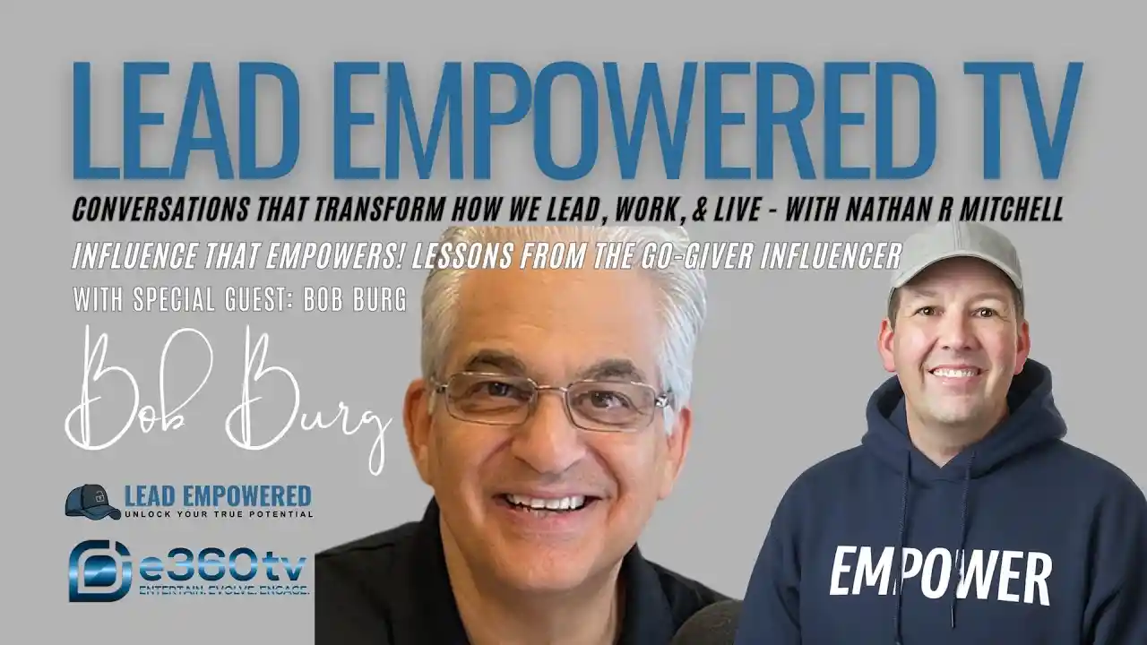 S1 E3 - Lessons From The Go-Giver Influencer with Bob Burg