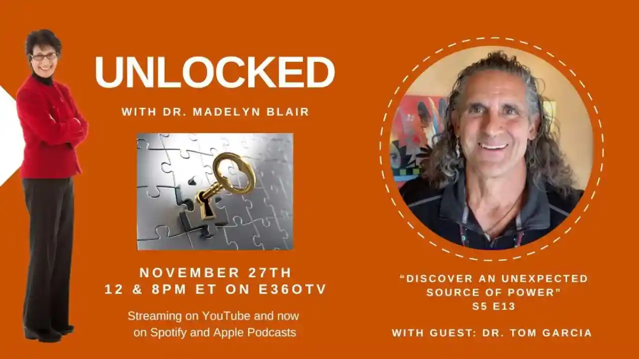 S5 E13 - The Unexpected Source of Power with Tom Garcia
