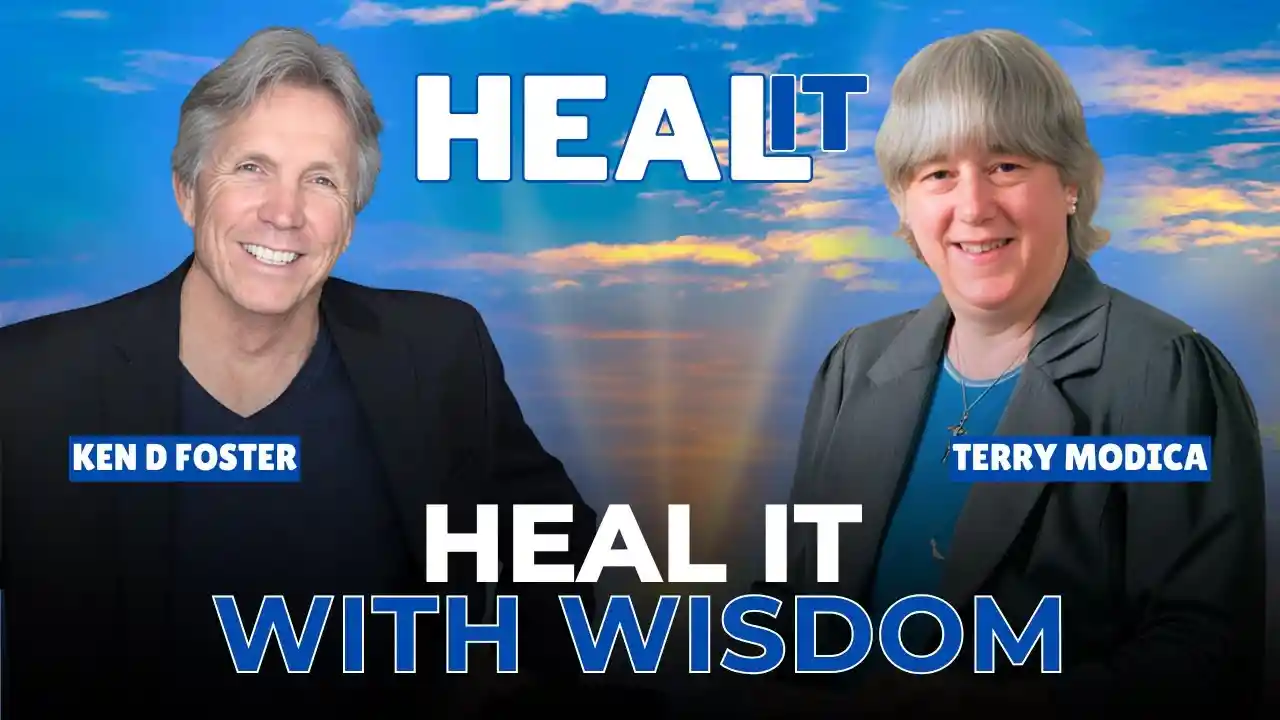 #HealIt S5EP10 | Heal It with Wisdom | Terry Modica & Ken D Foster