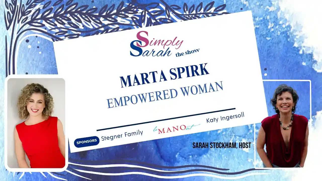 S10 E3 - The Empowered Woman: The Ultimate Roadmap to Business Success,  Marta Spirk
