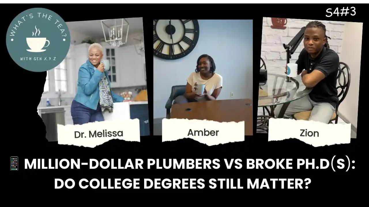 S4 E3 - Million-Dollar Plumbers vs Broke PH.Ds: Do College Degrees Still Matter?