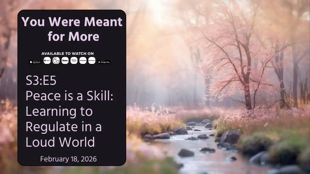 S3E8 - Peace Is a Skill: Learning to Regulate in a Loud World