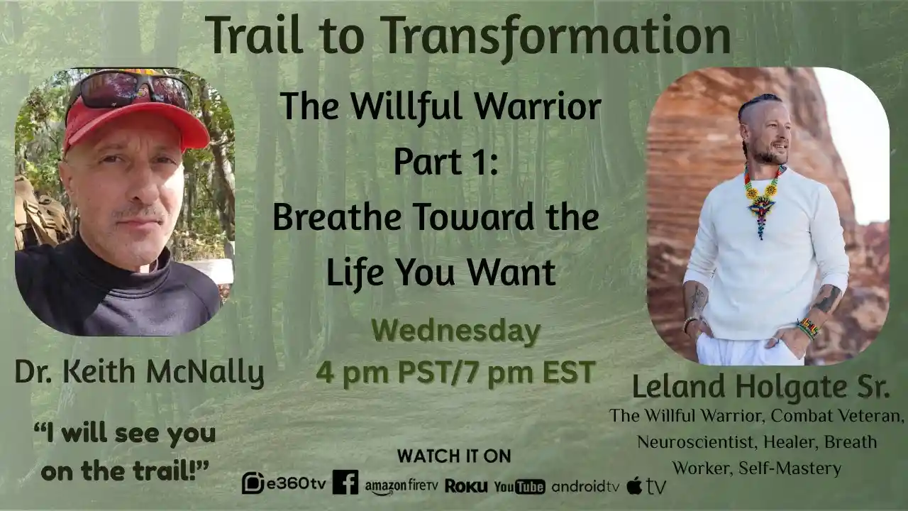 S1E2 - The Willful Warrior Pt. 1: Breathe Toward the Life You Want