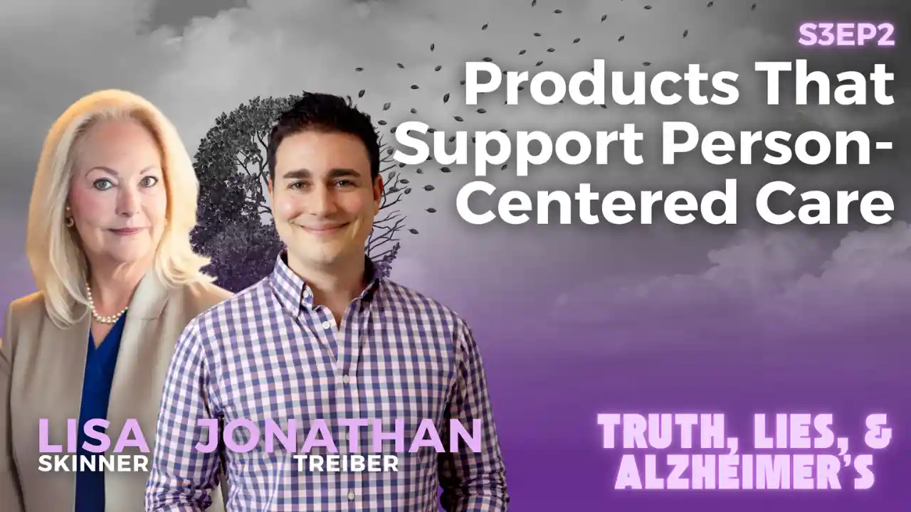 S3E2 - Products That Support Person-Centered Care