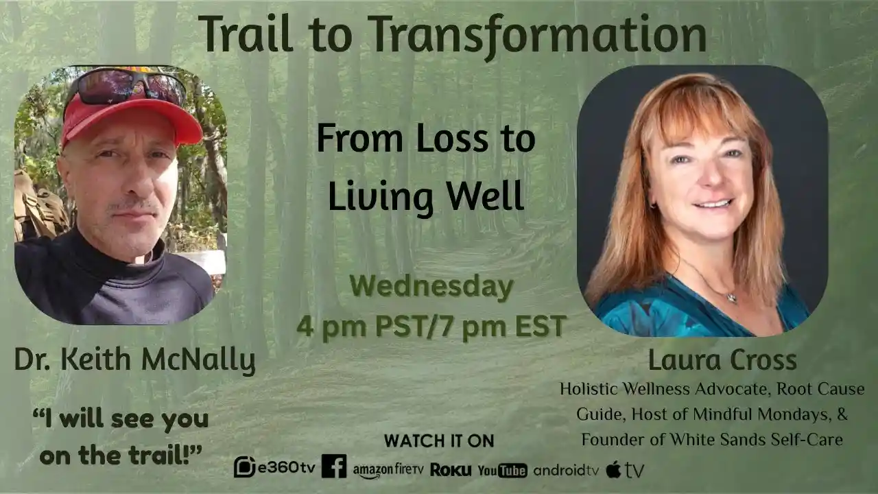 S1E7 - From Loss to Living Well