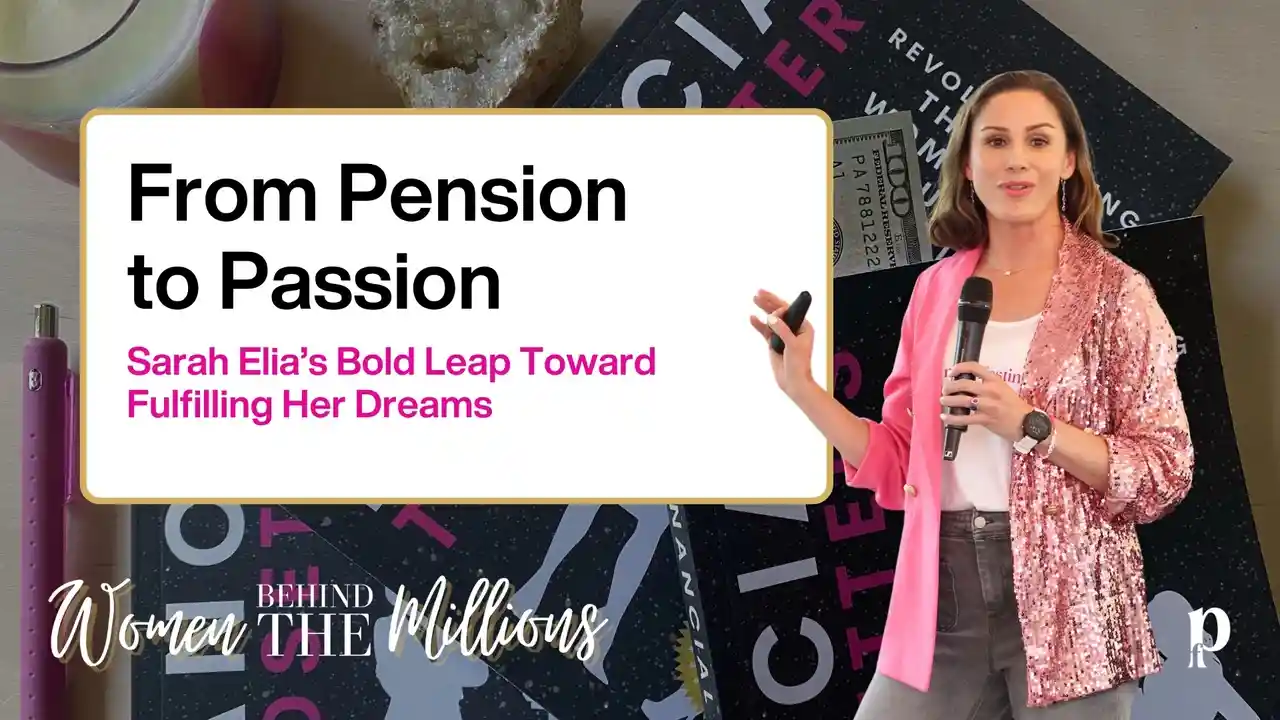 S9EP6: From Pension to Passion: Sarah Elia’s Bold Leap Toward Fulfilling Her Dreams