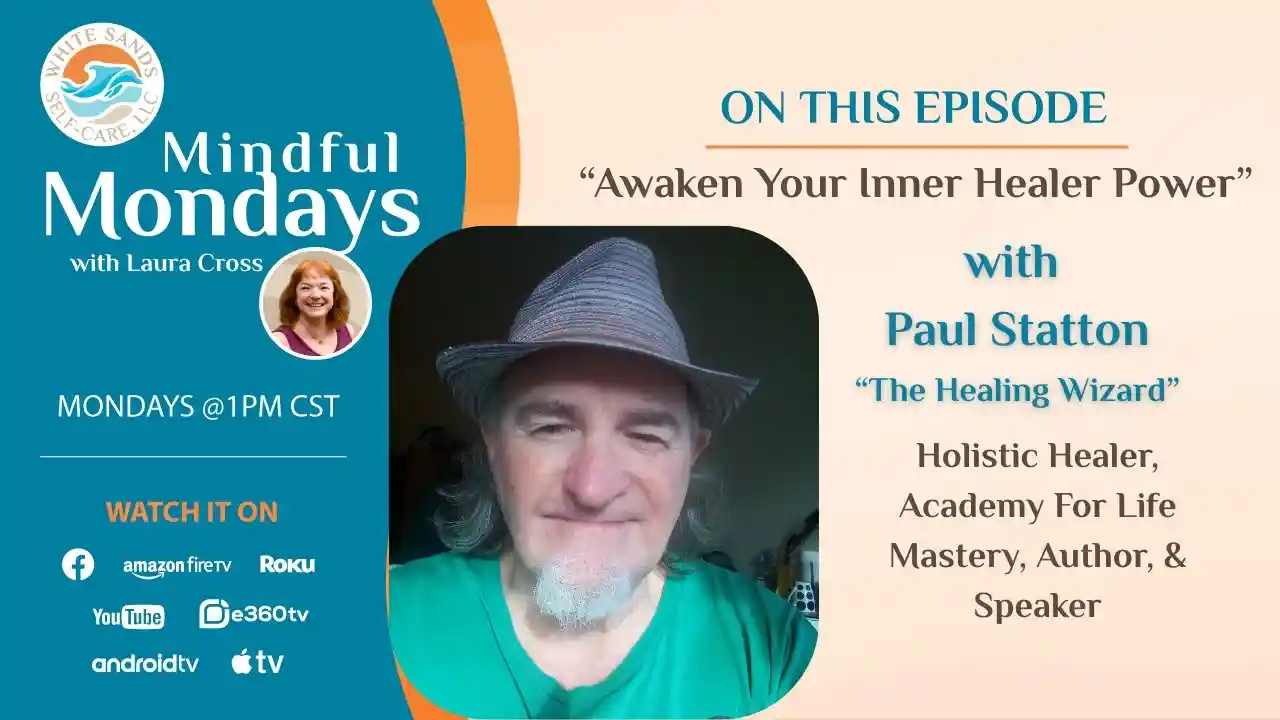 S11 E12 - Awaken Your Inner Healer Power