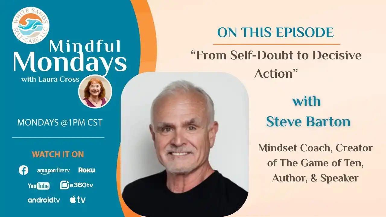 S11 E13 - From Self-Doubt to Decisive Action