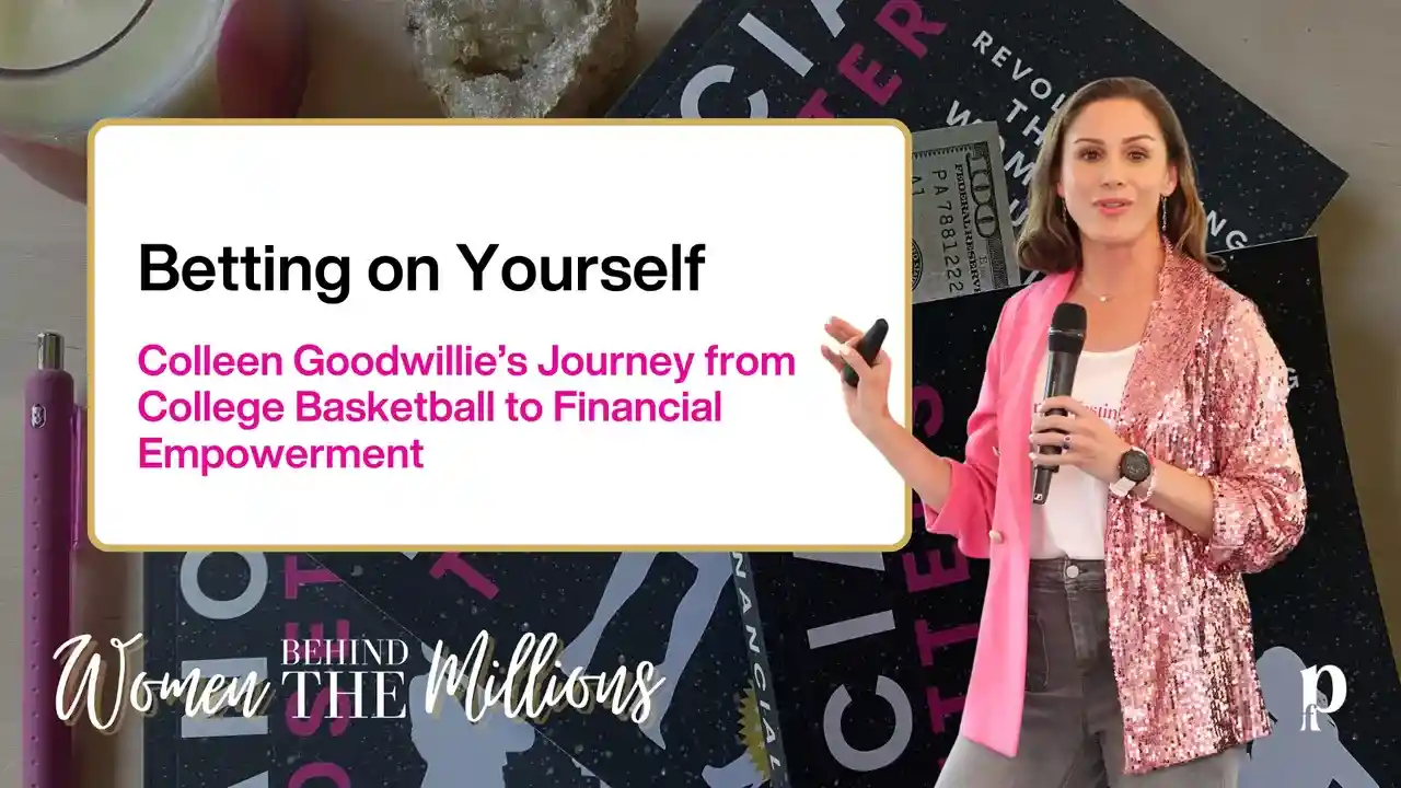 S9EP8: Betting on Yourself: Colleen Goodwillie’s Journey from College Basketball to Financial Empowerment