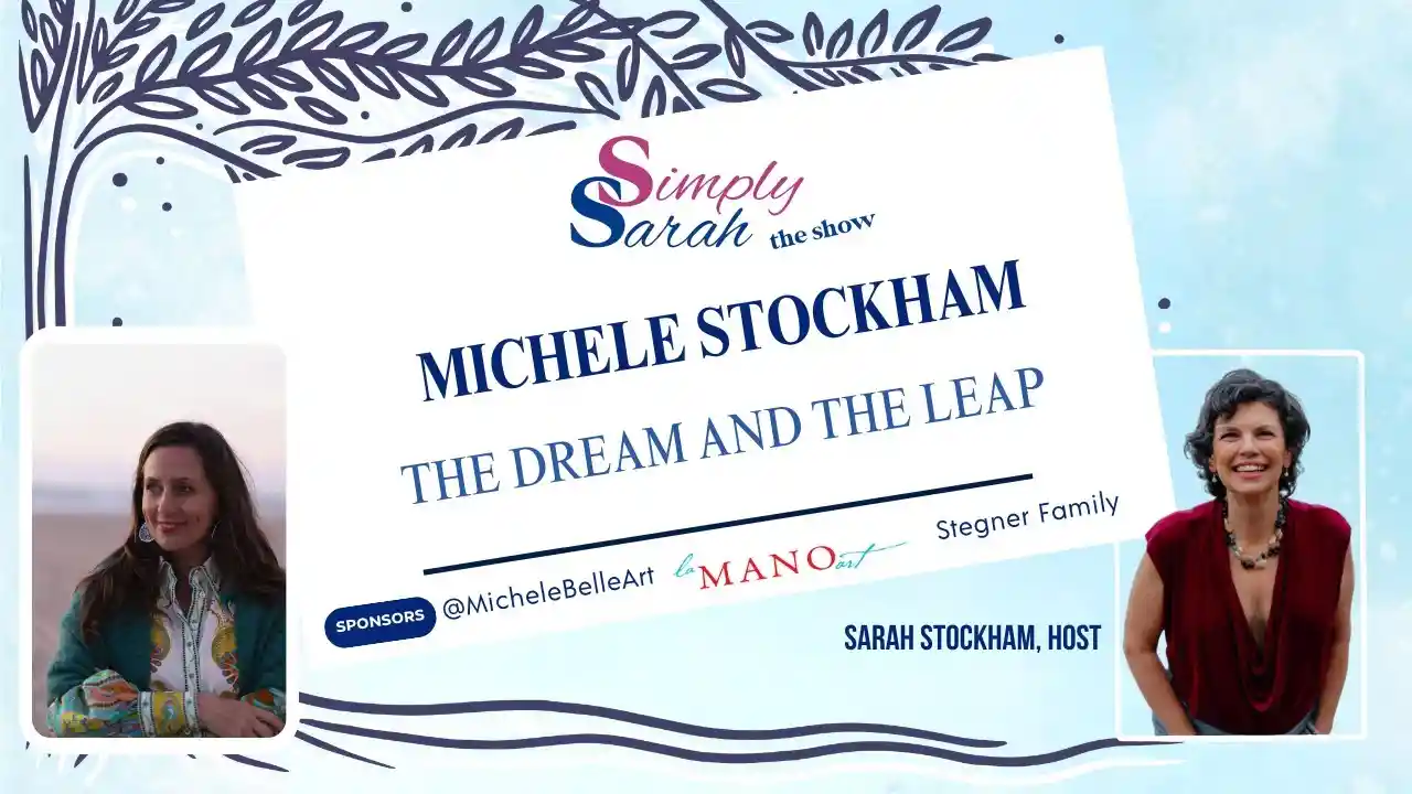 The Dream and the Leap, Michele Stockham