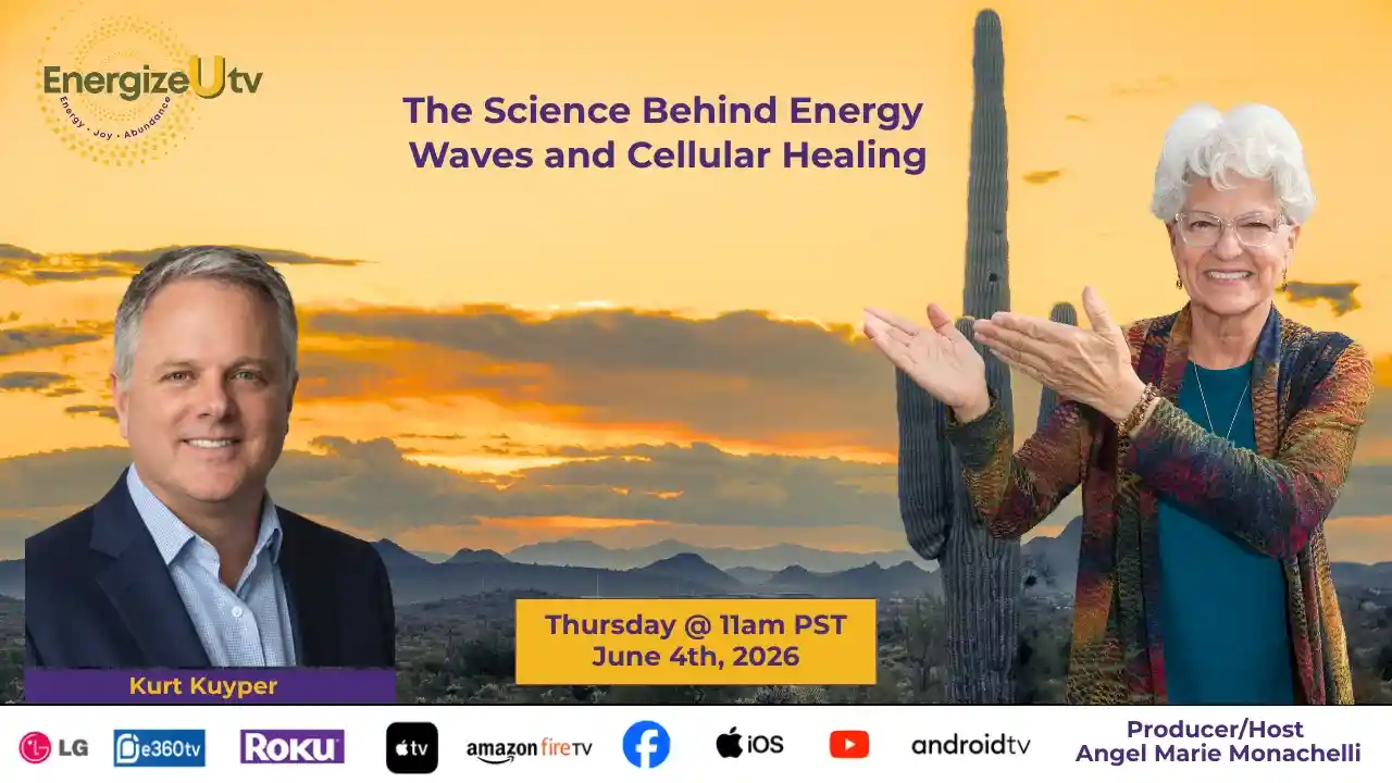 S8 E6 - The Science Behind Energy Waves & Cellular Healing