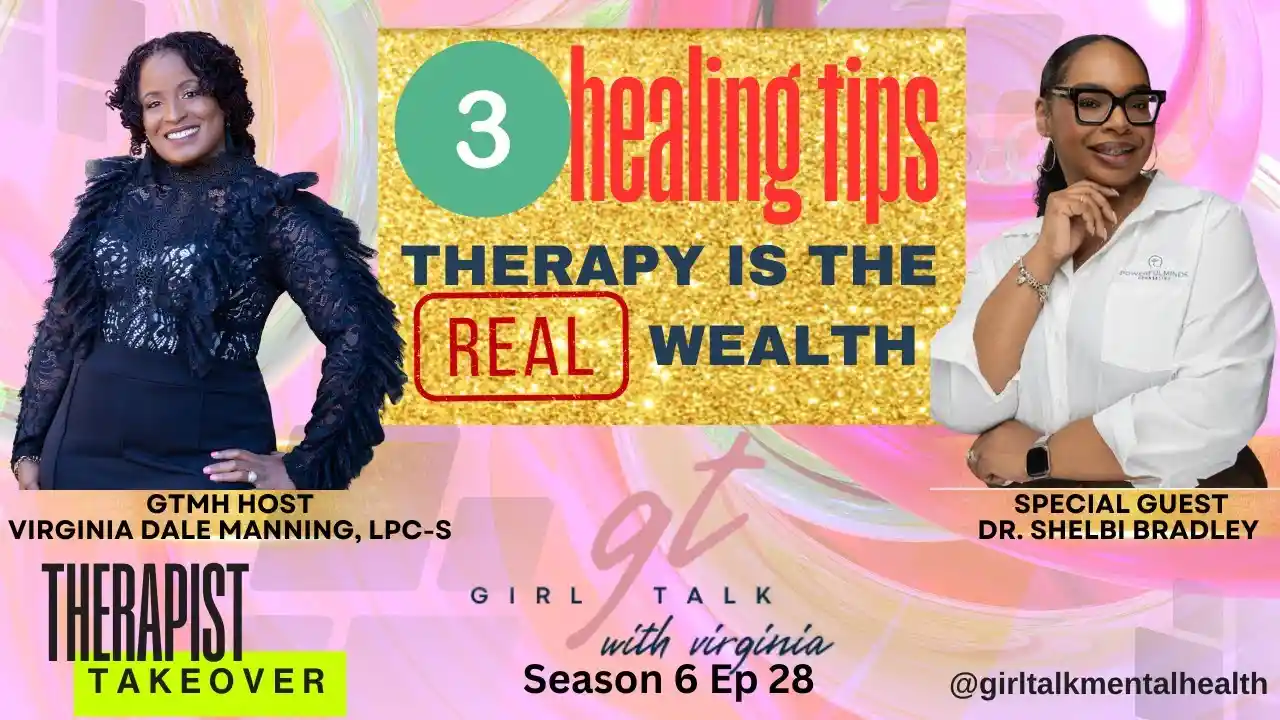 Broke but Still Investing? Why Therapy is the REAL Wealth Move You’re Avoiding Season 6 Ep 28