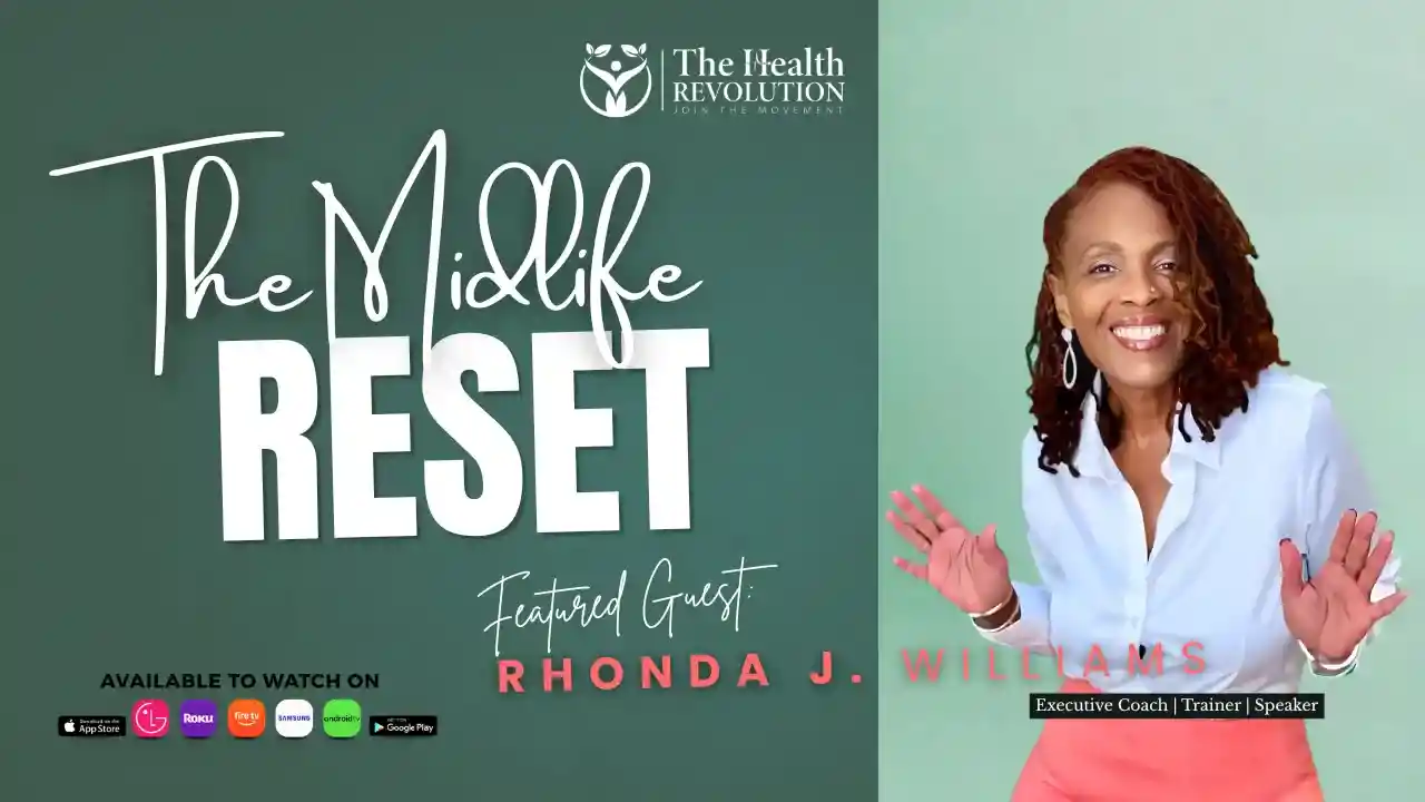 S6E14 The MidLife Reset, with guest Rhonda J. Williams