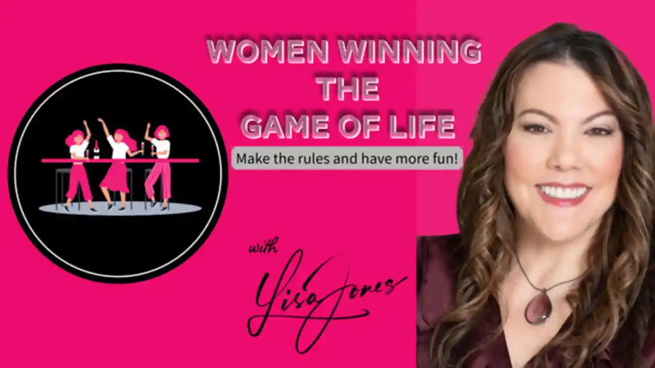 Women Winning the Game of Life