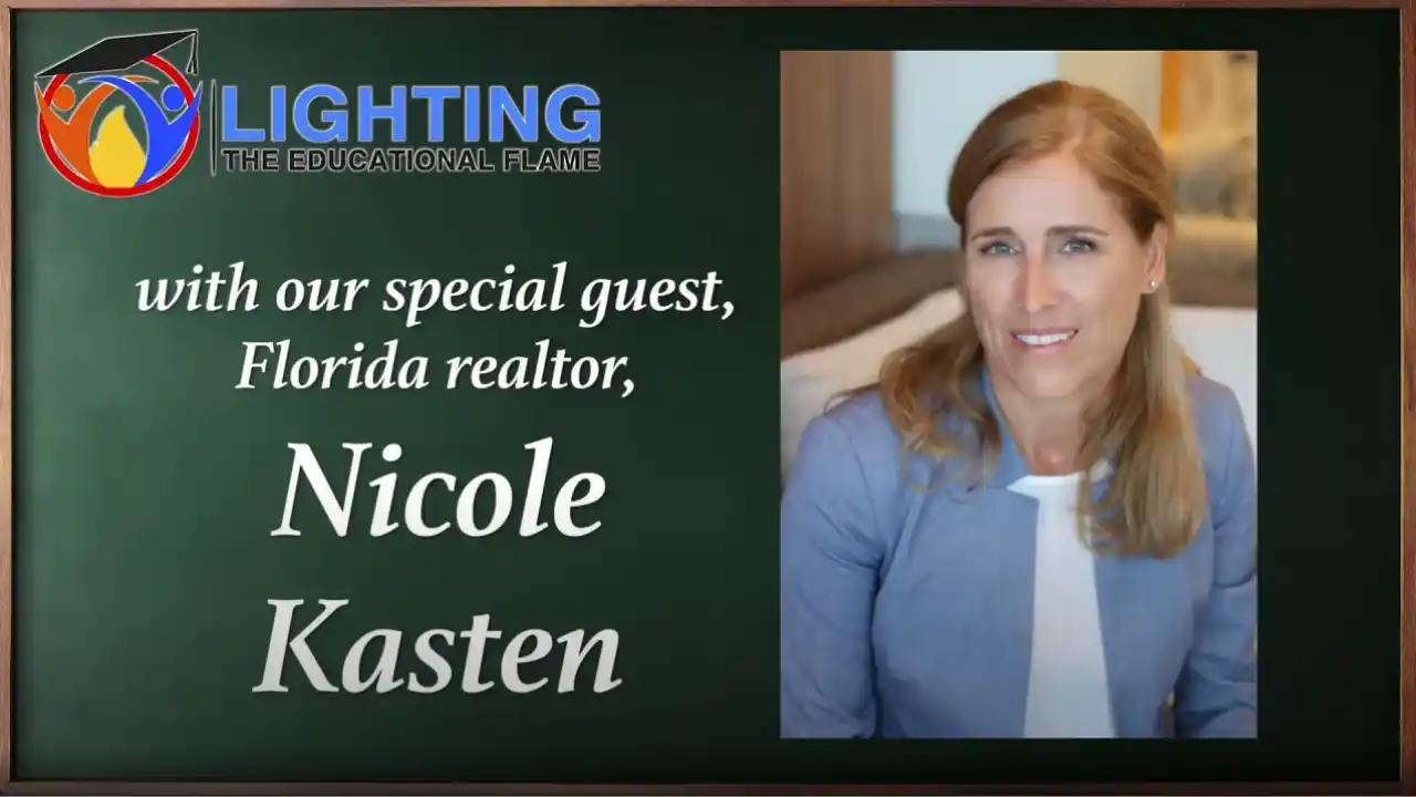 Nicole Kasten, Florida Realtor, on Lighting The Educational Flame