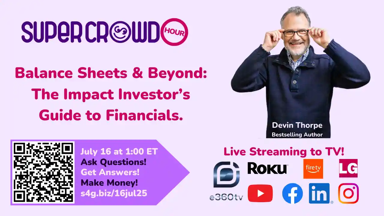 SuperCrowdHour: Balance Sheets & Beyond: The Impact Investor’s Guide to Financials
