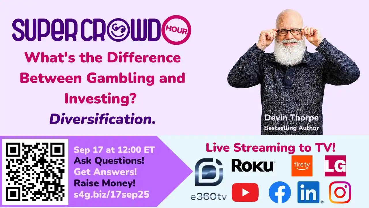 SuperCrowdHour: What's the Difference Between Gambling and Investing? Diversification.